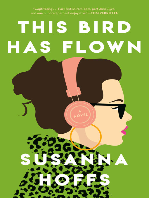Title details for This Bird Has Flown by Susanna Hoffs - Wait list